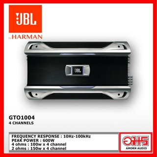 JBL GTO1004 CAR AUDIO POWER AMPLIFIER เพาเวอร์แอมป์ CLASS AB 4ชาแนล AMORNAUDIO อมรออดิโอ