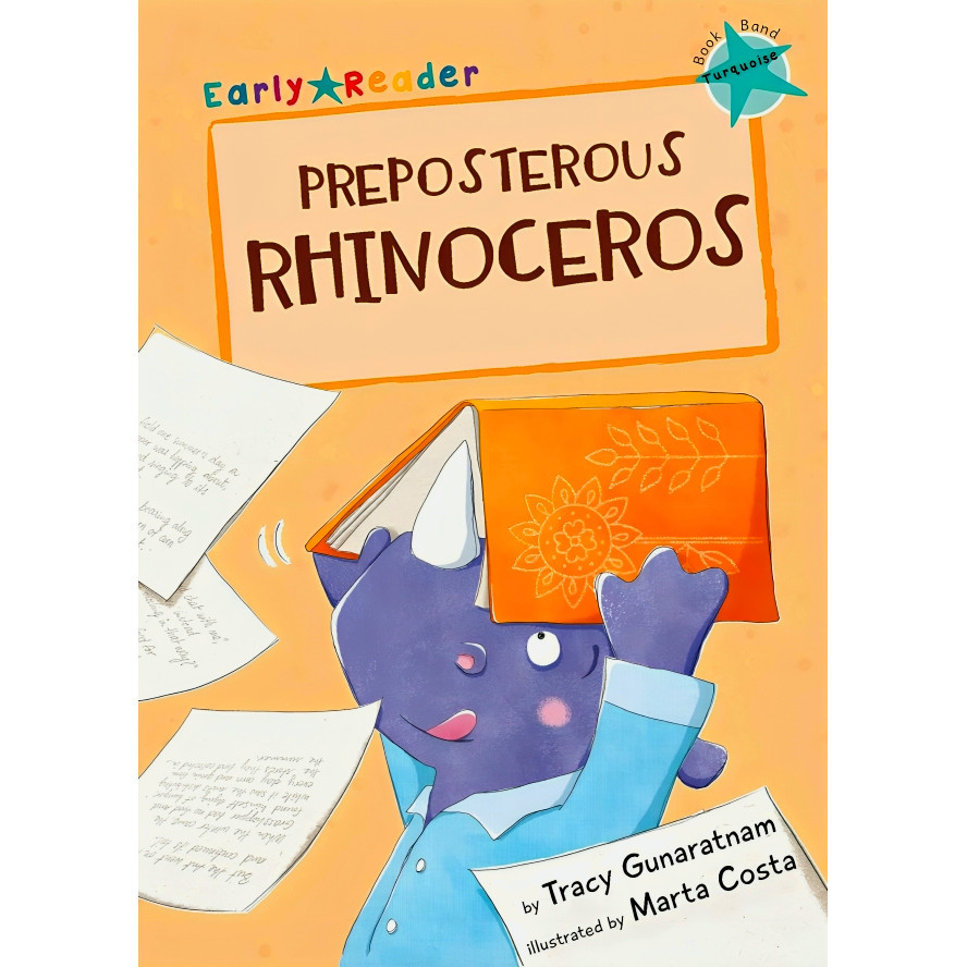 BBW หนังสือ EARLY READER TURQUOISE: PREPOSTEROUS RHINOCEROS | Shopee ...
