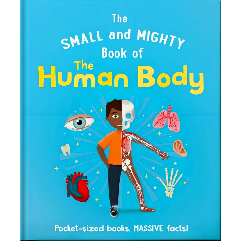 THE SMALL AND MIGHTY BOOK OF THE HUMAN BODY | Shopee Thailand