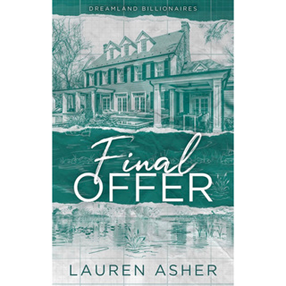 หนังสือภาษาอังกฤษ Final Offer (Dreamland Billionaires, 3) by Lauren Asher