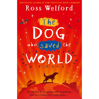 The Dog Who Saved the World Paperback English By (author)  Ross Welford