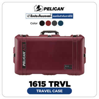 Pelican 1615TRVL Air Travel Case (ประกันศูนย์ไทย)กล่องกันน้ำกันกระเเทก