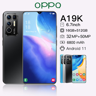 OPPO โทรศัพท์มือถือ A19k ของเเท้100% โทรศัพท์ 16GB+512GB ราคาถูกโทรศัพท์มือถือ 5G SmartPhone สองซิม มือถือ