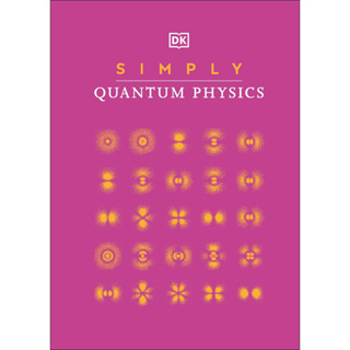 Simply Quantum Physics Hardback DK Simply English