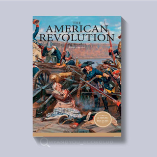 ภาพขนาดย่อของสินค้าหนังสือ THE AMERICAN REVOLUTION ปฏิวัติอเมริกา