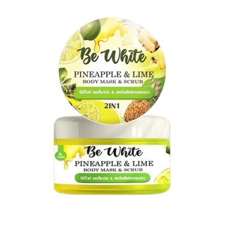 BE WHITE PINEAPPLE &amp; LIME BODY MASK &amp; SCRUB 300g (01182) บีอีไวท์ บอดี้มาร์คแอนด์สครับสับปะรดมะนาว