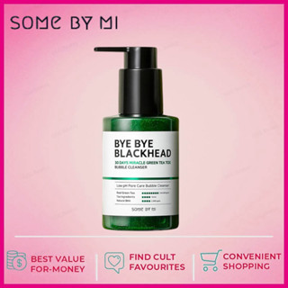 ส่งไว🚀SOME BY MI - Bye Bye Blackhead 30 Days Miracle Green Tea Tox Bubble Cleanser 120g ผลิตภัณฑ์ทำความสะอาดผิวหน้า