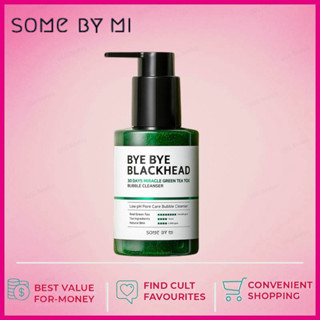 ส่งไว🚀SOME BY MI - Bye Bye Blackhead 30 Days Miracle Green Tea Tox Bubble Cleanser 120g ผลิตภัณฑ์ทำความสะอาดผิวหน้า