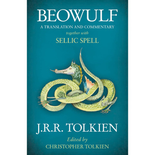 Beowulf : A Translation and Commentary, Together with Sellic Spell By (author)  J. R. R. Tolkien