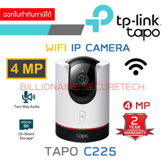 TP-LINK TAPO C225 กล้องวงจรปิดระบบ IP WIFI 4 MP Indoor, มีไมค์และลำโพงในตัว ใส่การ์ดได้ BY BILLIONAIRE SECURETECH