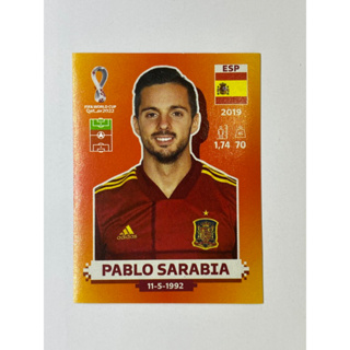สติ๊กเกอร์สะสม Pablo Sarabia ฟุตบอลโลก Worldcup 2022 Spain Espana ของสะสมทีมฟุตบอล สเปน