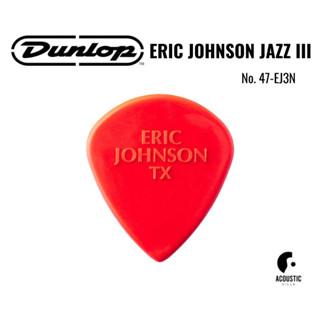 ปิ๊กกีตาร์ Dunlop Eric Johnson Jazz III Pick (47-EJ3N)