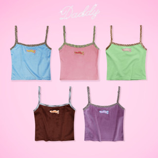 DADDY | Angel Baby Camisole Top เสื้อสายเดี่ยว ผ้ากำมะหยี่ ปัก Daddy สีฟ้า สีชมพู สีเขียว สีม่วง สีน้ำตาล