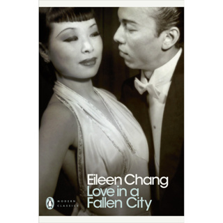 Love in a Fallen City and Other Stories - Modern Classics Ailing Zhang Paperback
