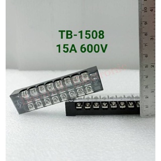 (แพ็ค1ตัว) เทอร์มินอล TB-1508 15A600V TERMINAL 8ช่องใช้สำหรับต่อสายไฟหรือจุดต่อสายไฟ