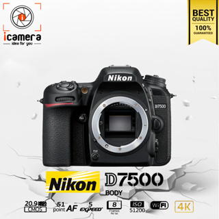 Nikon Camera D7500 Body - รับประกันร้าน icamera 1ปี