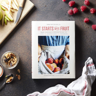 หนังสือภาษาอังกฤษ It Starts with Fruit: Simple Techniques and Delicious Recipes for Jams, Marmalades, and Preserves