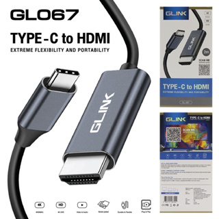 Glink GL-067 Cable TYPE-C TO HDMI 4K 2M สายแปลงต่อสมาร์ทโฟนออกจอทีวี/GLINK GL-067 WIRELESSอุปกรณ์แคสภาพ Airplay Miracast