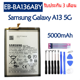 แบตเตอรี่ Samsung Galaxy A13 5G SM-A136 GH82-27431A battery EB-BA136ABY 5000mAh รับประกัน 3 เดือน