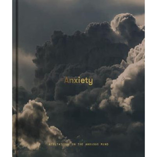 Fathom_ (ENG/Hardback) Anxiety : Meditations on the Anxious Mind / The School of Life / The School of Life Press