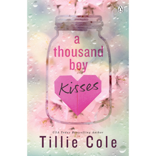หนังสือภาษาอังกฤษ A Thousand Boy Kisses by Tillie Cole