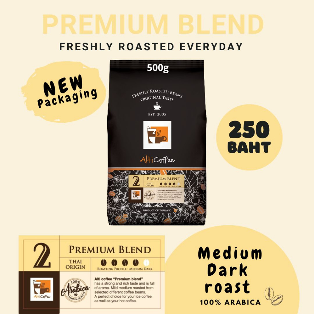 เมล็ดกาแฟ-alti-coffeeคั่วใหม่-อาราบิก้า-100-คั่วกลางผสมเข้ม-สูตร-premium-blend-หอม-นุ่ม-เข้มข้นไปในตัว-ขนาด-500-กรัม
