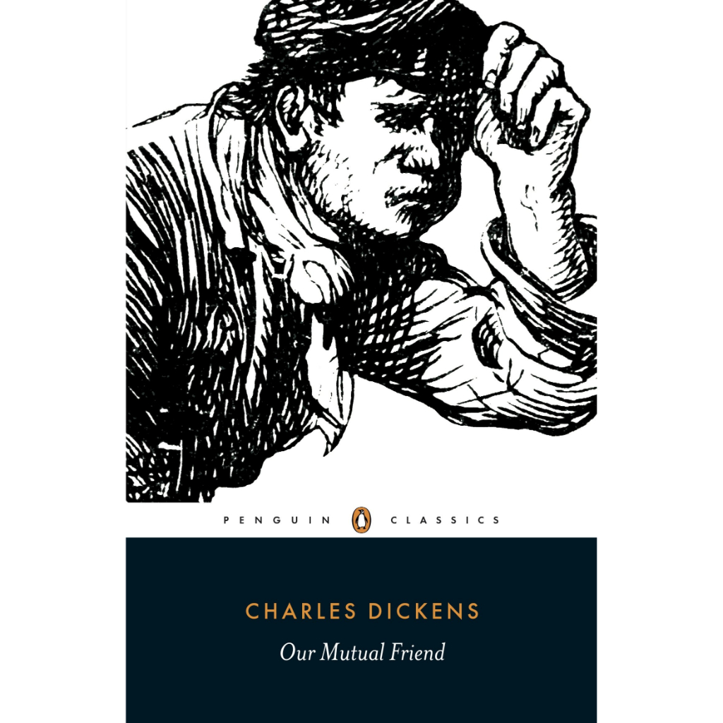 our-mutual-friend-penguin-classics-charles-dickens-adrian-poole-paperback