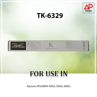 [Original] Kyocera Toner TK-6329 หมึกเครื่องถ่ายเอกสารเคียวเซร่า For Kyocera TASKalfa 4002i, 5002i, 6002i, 5003i, 6003i