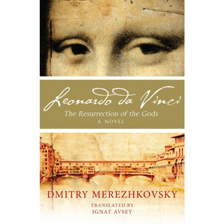 Chulabook(ศูนย์หนังสือจุฬาฯ) |c321หนังสือ 9781847493064 LEONARDO DA VINCI: THE RESURRECTION OF THE GODS SERGEYEVICH MEREZHKOVSKY