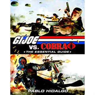 หนังสือ G.I. JOE VS. COMBRA THE ESSENTIAL GUIDE [มือ2 สภาพดี]