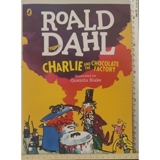 New Charlie and the Chocolate Factory Colour Edition Paperback English By Roald Dahl Illustrated by Quentin Blake สี A4