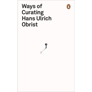 Ways of Curating Paperback English By (author)  Hans Ulrich Obrist