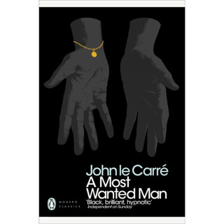 A Most Wanted Man - Penguin Modern Classics John Le Carré