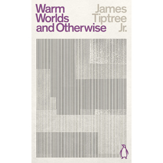 Warm Worlds and Otherwise Paperback Penguin Science Fiction English By (author)  James Tiptree, JR.