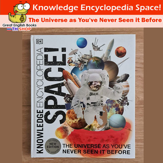 (ใช้โค้ดรับcoinคืน10%ได้) พร้อมส่ง ลิขสิทธิ์แท้ Original DK Knowledge Encyclopedia Space!: The Universe as Youve Never Seen it Before Hardcover – International Edition