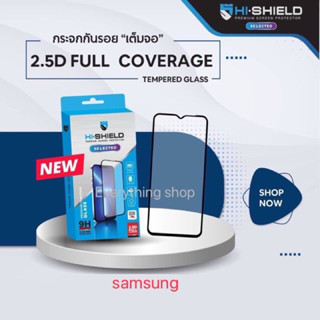 Hishield Selected ฟิล์มกระจกเต็มจอ SAMSUNG AA22 5G/A22/A21s/A20 s/A20/A13/A12/A11/A10s: A10/A04s/A04/A03s/A03/A02s/A02