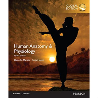 (ลดราคาพิเศษ 50%) 9781292160764 HUMAN ANATOMY AND PHYSIOLOGY (GLOBAL EDITION)