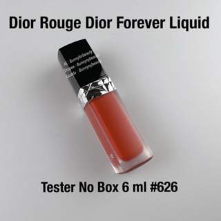 ของแท้ Dior Rouge Dior Forever Liquid 6 ml No Box #626