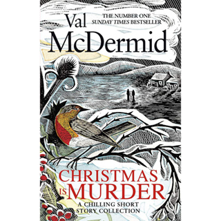 Christmas is Murder : A chilling short story collection Hardback English By (author)  Val McDermid