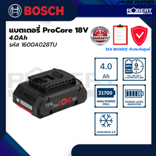 Bosch รุ่น 1600A028TU แบตเตอรี่ ProCore 18V 4.0Ah (1600A028TU)