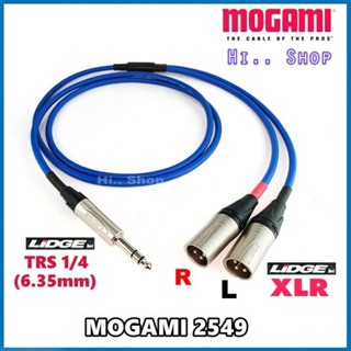 MOGAMI 2549​ สายสัญญาณ สเตอริโอ โฟน 1/4 (6.35mm) TO XLR(ผู้)x2 หัว LIDGE TRS-XLR  (แท้)​