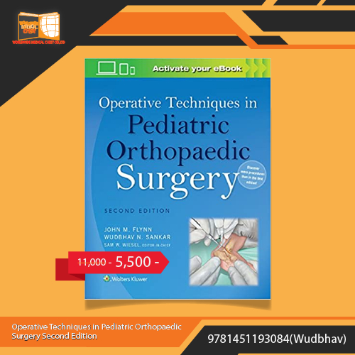 Operative Techniques in Pediatric Orthopaedic Surgery Second Edition ...