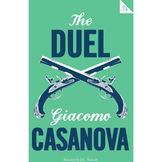 Chulabook(ศูนย์หนังสือจุฬาฯ) |c321หนังสือ 9781847497659 THE DUEL (ALMA CLASSICS 101 PAGES) CASANOVA