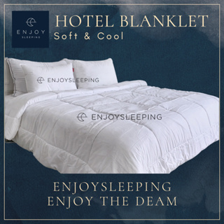 Enjoysleeping ผ้าห่ม โรงแรม ผ้านวม ผ้าห่มนวม blanklet ผ้านุ่ม