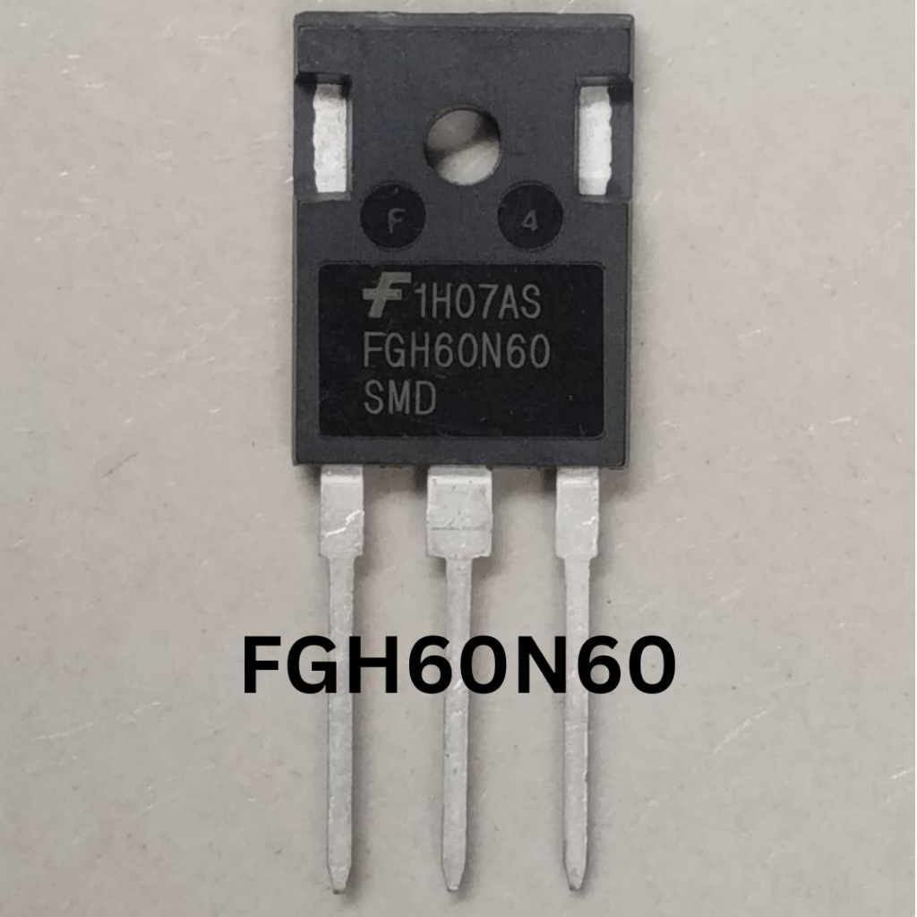 FGH60N60SFD ของแท้ ของใหม่ 100% Mosfet FGH60N60 600V 60A IGBT เครื่อง ...