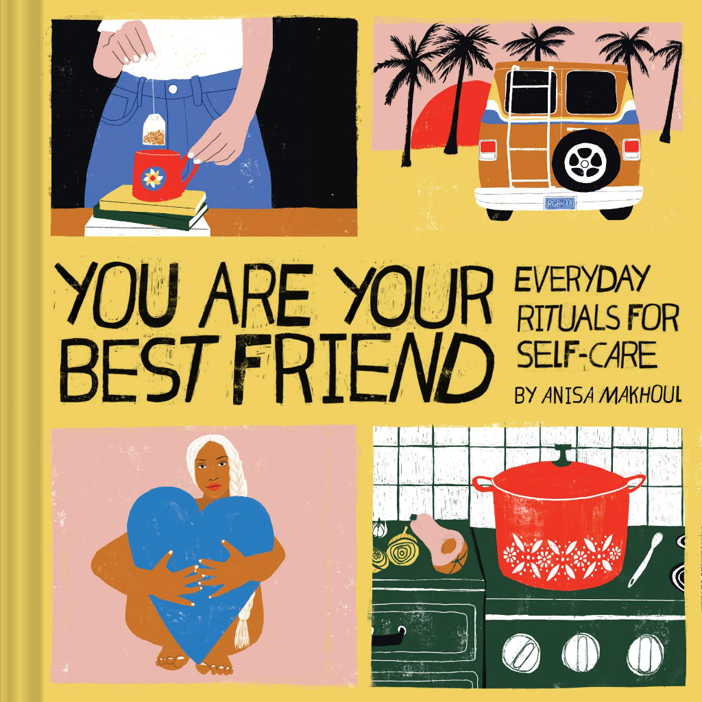 หนังสือภาษาอังกฤษ-you-are-your-best-friend-everyday-rituals-for-self-care-by-anisa-makhoul-hard-cover