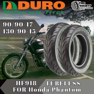 DURO HF918 ขนาด 90/90-17+130/90-15  TUBELESS FOR Honda Phantom ปี22