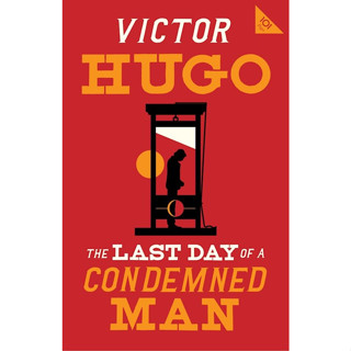 Chulabook(ศูนย์หนังสือจุฬาฯ) |c321หนังสือ 9781847498700 THE LAST DAY OF A CONDEMNED MAN (ALMA CLASSICS 101 PAGES) VICTOR HUGO