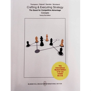 CRAFTING & EXECUTING STRATEGY: QUEST COMPETITIVE ADVANTAGE CONCEPTS Thomson / Peteraf / Gamble / Strickland   International Student Edition  ed 21/2018