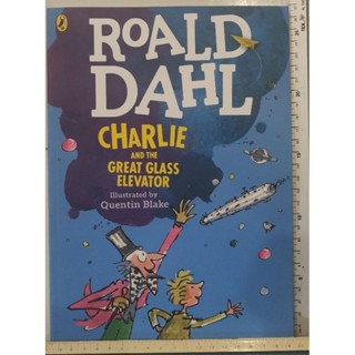 New Charlie and the Great Glass Elevator colour edition Paperback English By Roald Dahl Illustrated by QuentinBlake A4